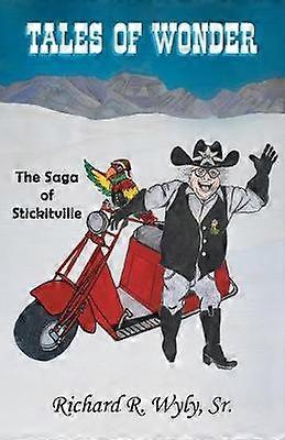 Cuentos de maravillas: La saga de Stickitville