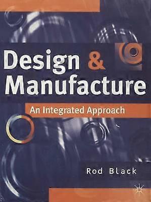 Design and Manufacture