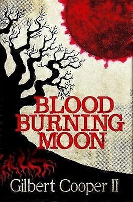 Blood Burning Moon