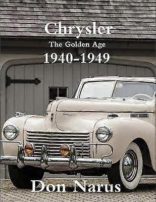 Chrysler- La Edad de Oro 1940-1949
