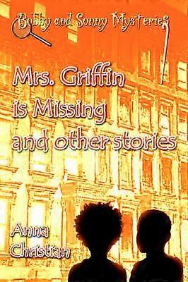 Mrs Griffin is Missing and other stories