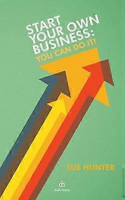 Start Your Own BusIness