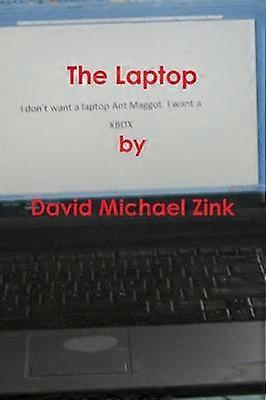 The Laptop by David Michael Zink