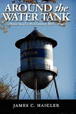 Around the Water Tank