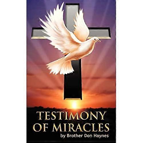 Testimony of Miracles