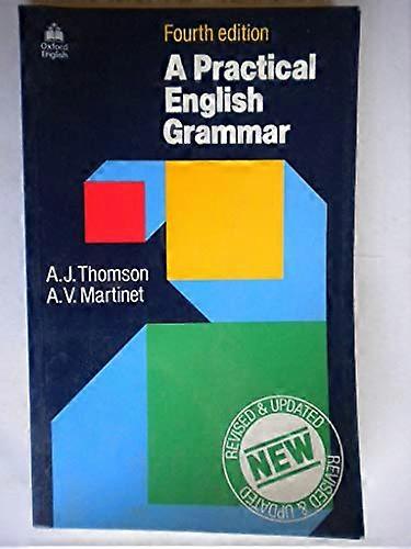Practical English Grammar: A classic grammar reference with clear explanations of grammatical structures and forms