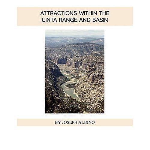 Attractions Within the Uintah Range and Basin