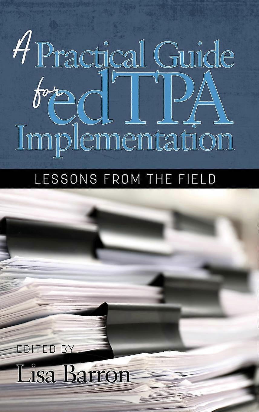 A Practical Guide For Edtpa Implementation Hardback Book