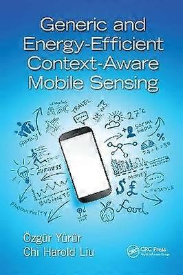 Generic and Energy-Efficient Context-Aware Mobile Sensing