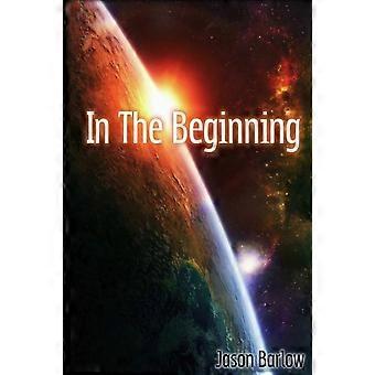 In The Beginning - Jason Barlow - Paperback - en Book
