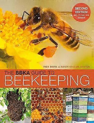 The BBKA Guide to Beekeeping Second Edition