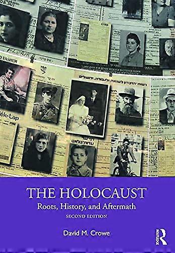 The Holocaust: Roots History and Aftermath