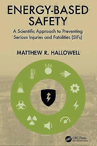 Energybased Safety by Matthew R. Hallowell Hardback Book