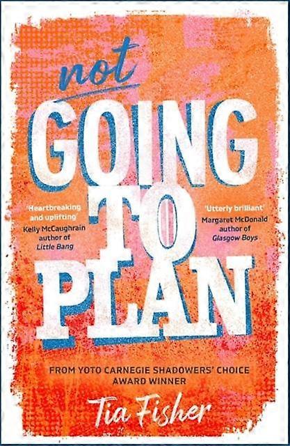 Not Going To Plan by Tia Fisher Paperback