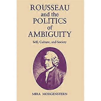 Rousseau und die Politik der Unklarheit