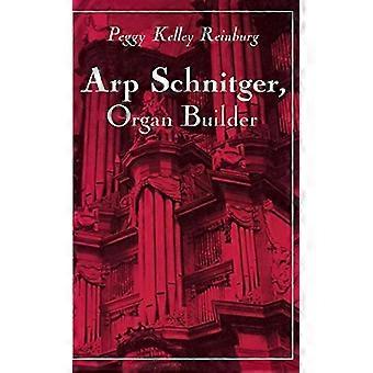 Arp Schnitger, organaro: Catalizzatore per i secoli