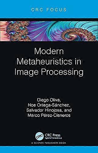Modern Metaheuristics in Image Processing
