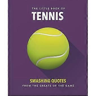 Little Book of Tennis : Smashing Quotes