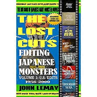 The Big Book of Japanese - Giant Monster Movies: - Redigering av japanske monstre - Volume 1: U.S. Edits - (1956 - 2000)