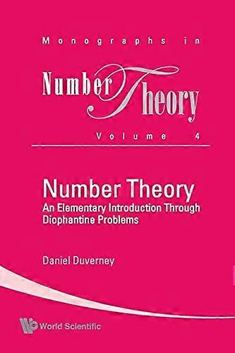Number Theory: An Elementary Introduction Through Diophantine Problems