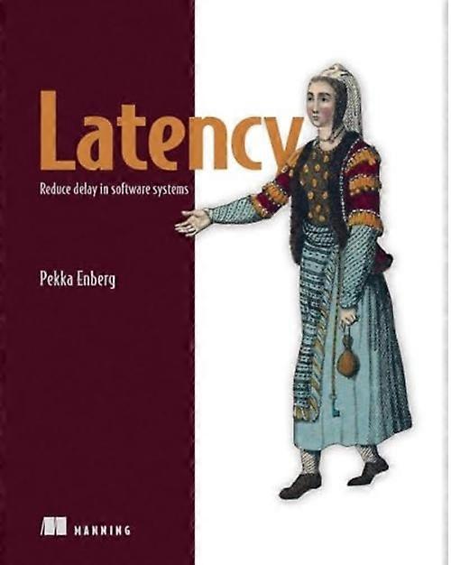 Latency : Reduce Delay in Software Systems