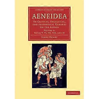 Aeneidea Or Critical Exegetical And Aesthetical Remarks On The Aeneis - James Henry - Paperback - en Book