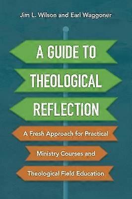 A Guide to Theological Reflection