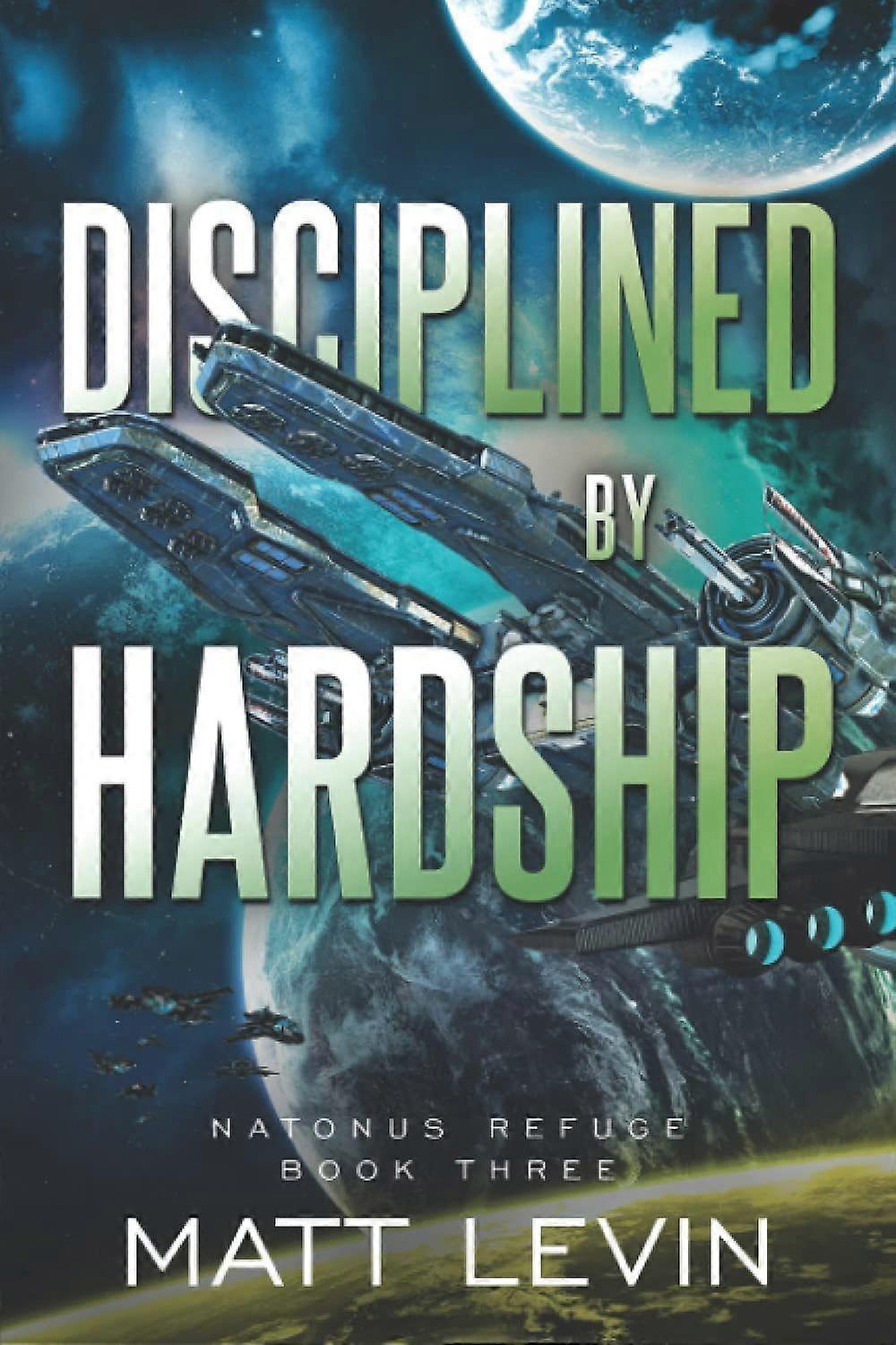 Disciplined by hardship