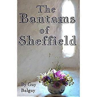 The bantams of sheffield