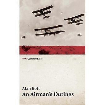 An Airman's Outings Wwi Centenary Series - Alan Bott - Paperback - English Book - History