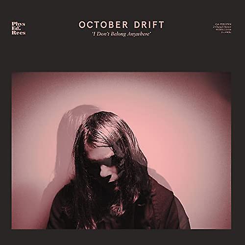 October Drift - I Don't Belong Anywhere [CD] (10 月の漂流 - 私はどこにも属さない [CD])