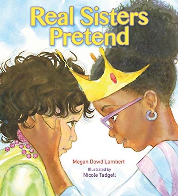 Real Sisters Pretend by Megan Dowd Lambert Paperback