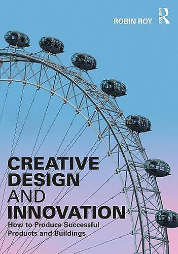 Creative Design And Innovation - Robin Roy - Paperback - English Book - The arts: general issues