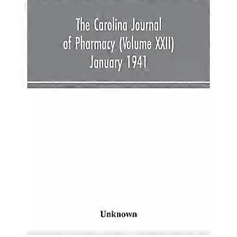 The Carolina Journal Of Pharmacy Volume XXII Janeiro de 1941 - Desconhecido