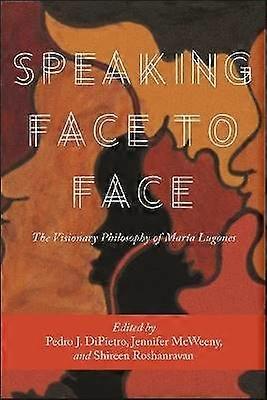 Speaking Face to Face