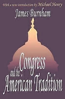 Congress and the American Tradition