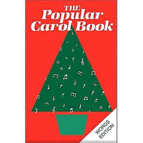 The Popular Carol Book: Words Edition