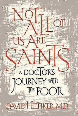 Nu toți suntem sfinți