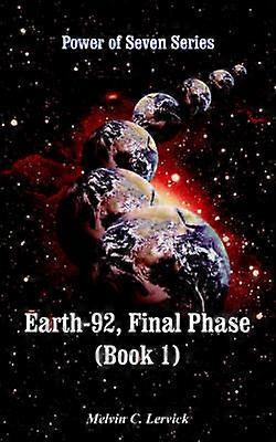 Earth-92 Final Phase (Book 1)