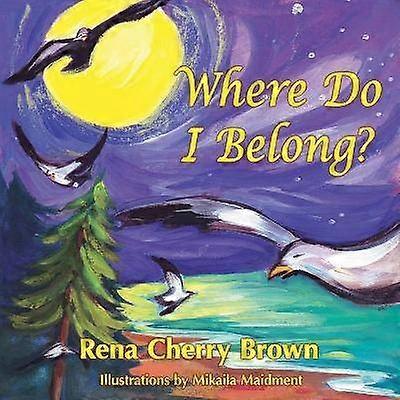 Where Do I Belong?