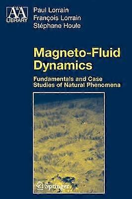 Magneto-Fluid Dynamics