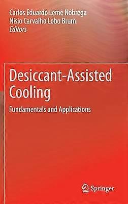 Desiccant-Assisted Cooling