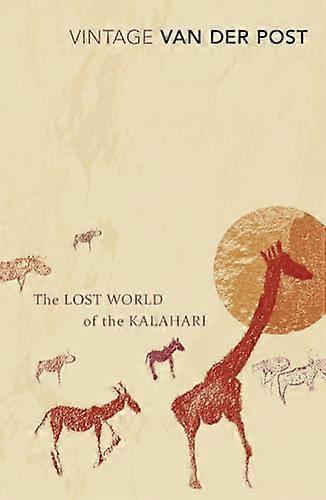 The Lost World of the Kalahari: With The Great and the Little Memory