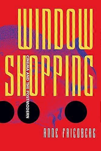 Window Shopping: Cinema and the Postmodern