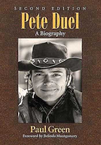 Pete Duel: A Biography
