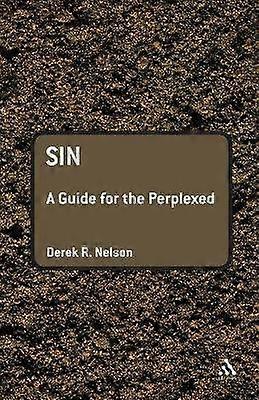 Sin: A Guide for the Perplexed
