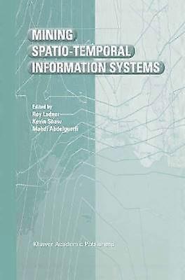 Mining Spatio-Temporal Information Systems