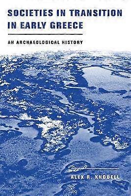 Societies in Transition in Early Greece