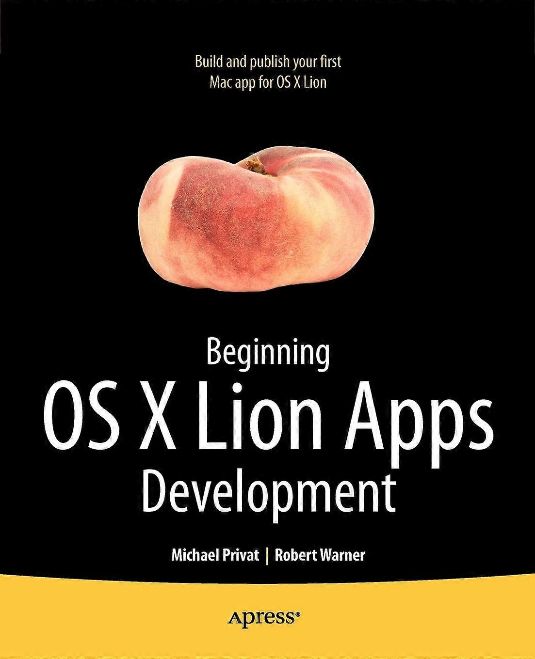 Beginning Os X Lion Apps Development - Robert Warner - Paperback - en Book