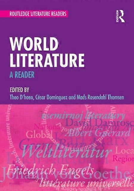 World Literature A Reader - Taylor & Francis Ltd